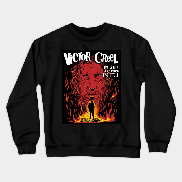 Victor Creel I'm Still Very Much In Hell - Stranger Things Crewneck Sweatshirt by A Comic Wizard